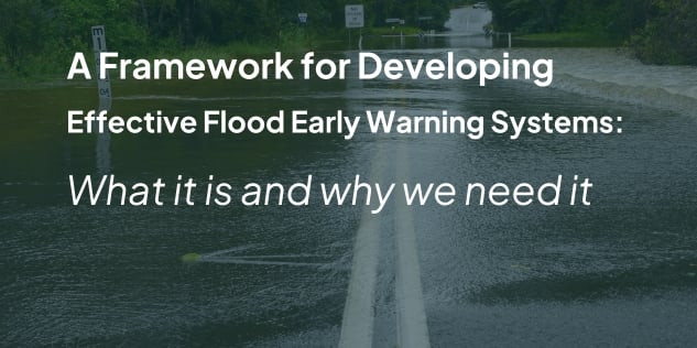 A Framework For Developing Effective Flood Early Warning Systems